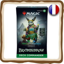 BLOOMBURROW  Commander : Deck Proposition de Paix